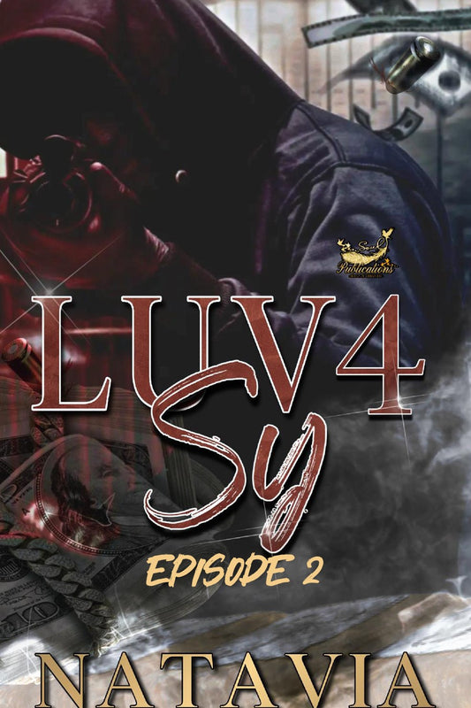 Luv 4 Sy: Episode Two (Please check out with email)